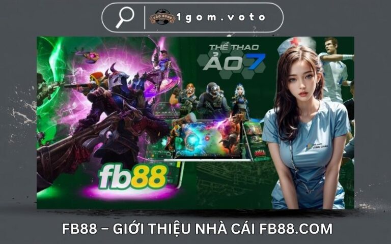 Fb88 – Gioi Thieu Nha Cai Fb88 com