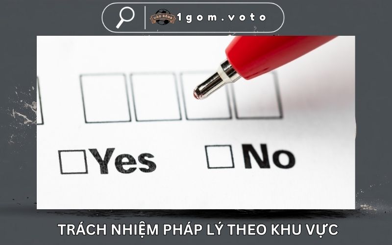 Miễn trừ trách nhiệm pháp lý theo khu vực
