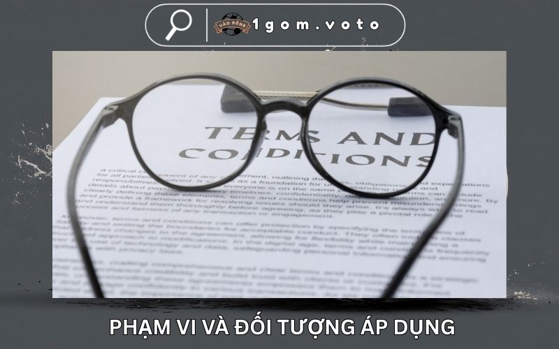 Phạm vi và đối tượng áp dụng